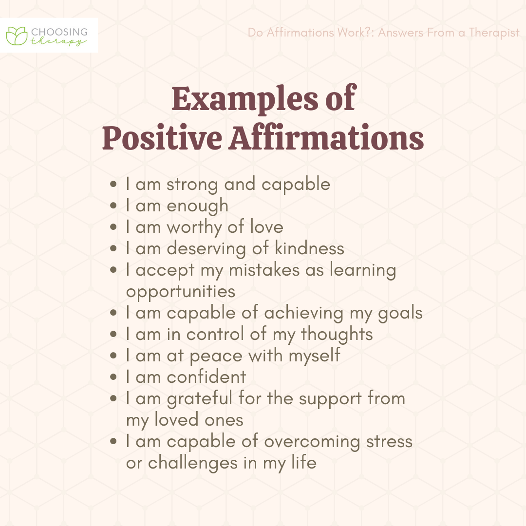 The image features a list of positive affirmations under the title 'Examples of Positive Affirmations'. The background has a subtle geometric pattern. The affirmations include statements like 'I am strong and capable', 'I am enough', 'I am worthy of love', and others that promote self-worth and positivity. The top left corner has a logo with the text 'CHOOSING therapy'. The top right corner has a faint text 'Do Affirmations Work?: Answers From a Therapist'.