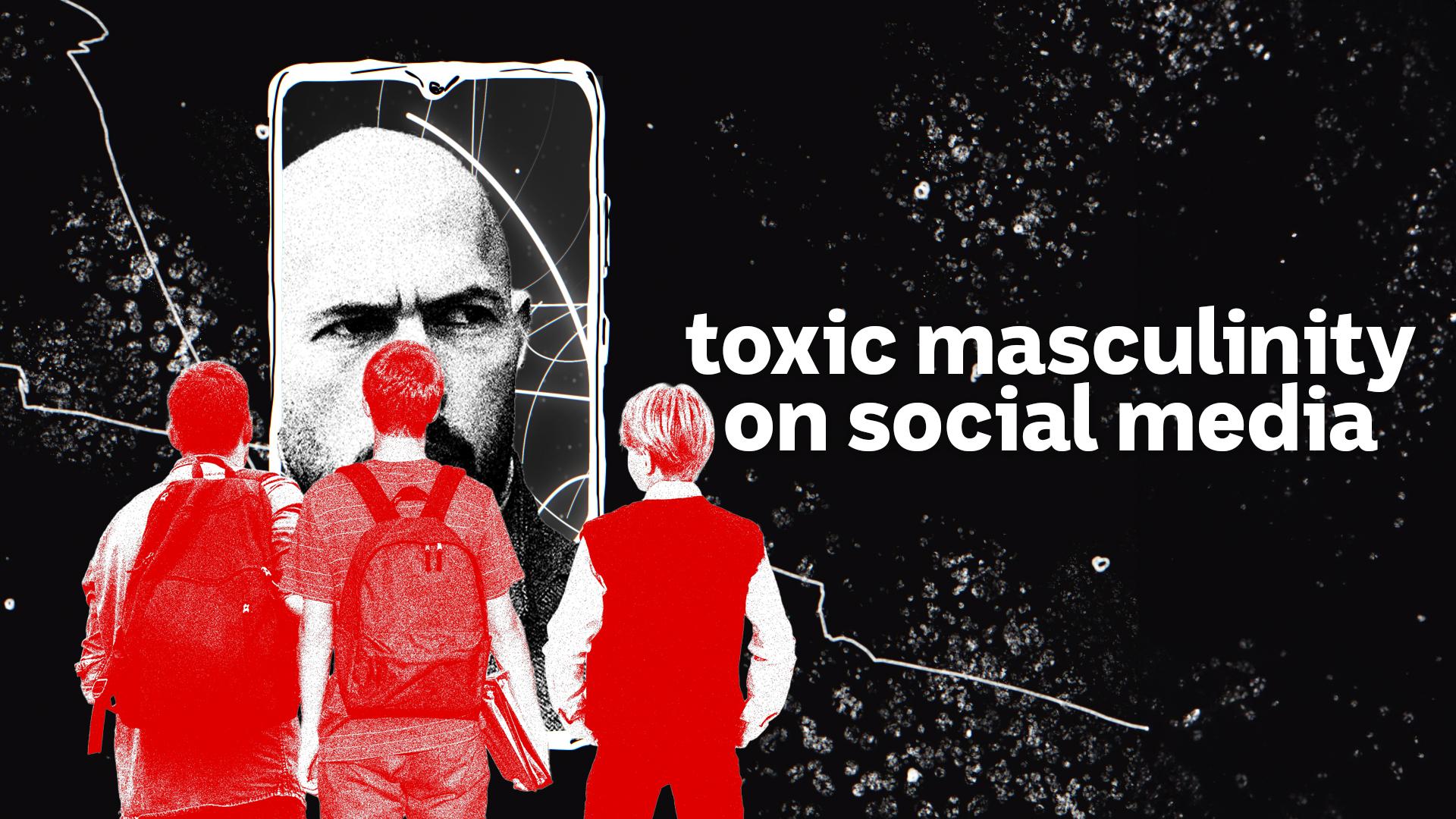 The image features a dark background with a large smartphone screen in the center. On the screen, there is a black and white image of a man's face with a serious expression. In front of the screen, three figures are visible from behind, depicted in red. They appear to be young individuals, possibly teenagers, wearing backpacks. To the right of the image, bold white text reads 'toxic masculinity on social media.' The overall theme suggests a commentary on the influence of toxic masculinity in digital spaces.